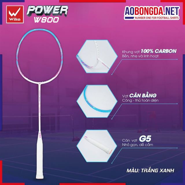 Vợt Wika POWER W800 Trắng Xanh